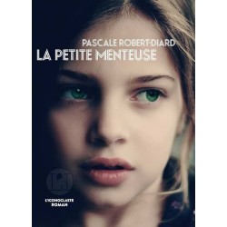 LA PETITE MENTEUSE Auteur(s): ROBERT DIARD PASCALE