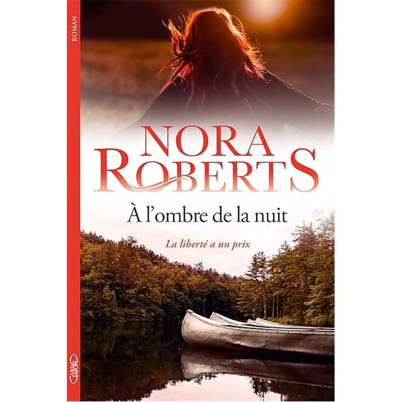 A L OMBRE DE LA NUIT Auteur(s): ROBERTS NORA