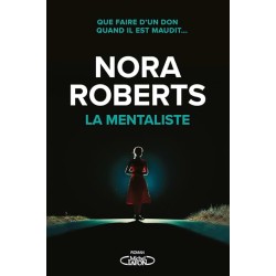 LA MENTALISTE Auteur(s): ROBERTS NORA