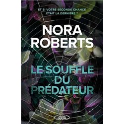 LE SOUFFLE DU PREDATEUR (NouveautÃ©) Auteur(s): ROBERTS NORA