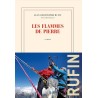 LES FLAMMES DE PIERRE Auteur(s): RUFIN JEAN CHRISTOPHE