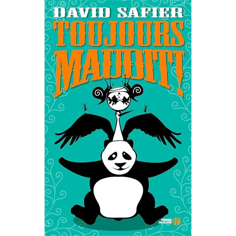TOUJOURS MAUDIT Auteur(s): SAFIER DAVID
