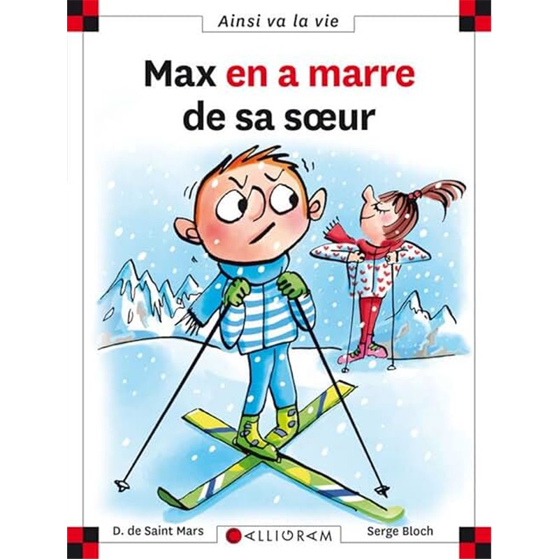MAX ET LILI T 113 MAX EN A MARRE DE SA SOEUR Auteur(s): SAINT MARS DOMINIQUE
