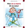 MAX ET LILI T 113 MAX EN A MARRE DE SA SOEUR Auteur(s): SAINT MARS DOMINIQUE
