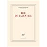 RUE DE LA JUSTICE Auteur(s): SALLENAVE DANIELLE