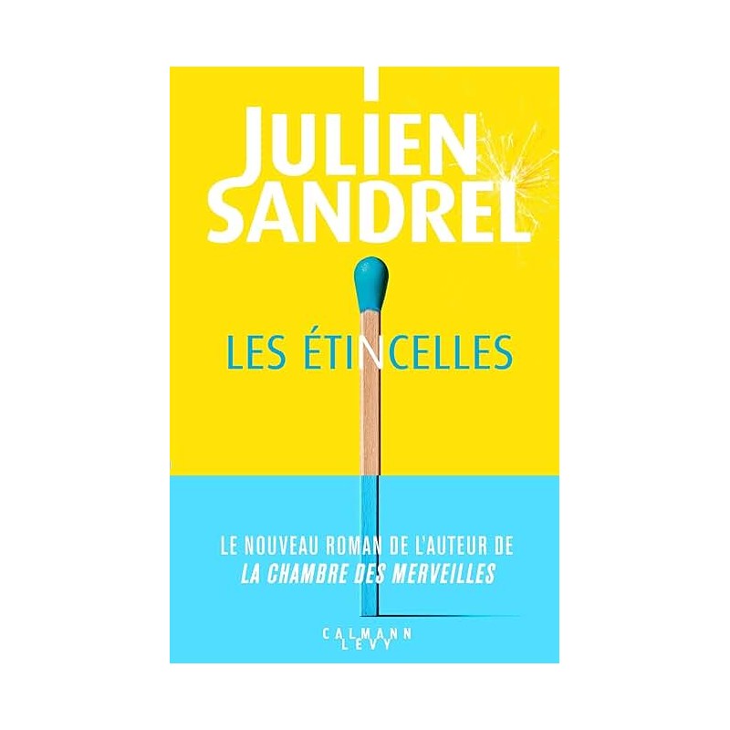 LES ETINCELLES Auteur(s): SANDREL JULIEN
