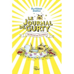 LE JOURNAL DE GURTY T 1 VACANCES EN PROVENCE Auteur(s): SANTINI BERTRAND