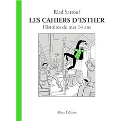 LES CAHIERS D ESTHER HISTOIRES DE MES 16 ANS Auteur(s): SATTOUF RIAD