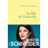 LA FILLE DE DEAUVILLE Auteur(s): SCHNEIDER VANESSA