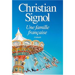 UNE FAMILLE FRANCAISE Auteur(s): SIGNOL CHRISTIAN