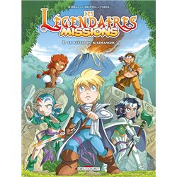 LES LEGENDAIRES MISSIONS T 1 LE REVEIL DU KILIMANCHU Auteur(s): SOBRAL PATRICK