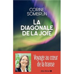 LA DIAGONALE DE LA JOIE Auteur(s): SOMBRUN CORINE