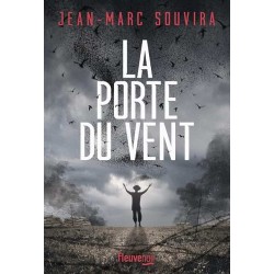 LA PORTE DU VENT Auteur(s): SOUVIRA JEAN MARC