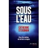 SOUS L EAU Auteur(s): STEADMAN CATHERINE