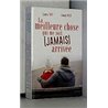 LA MEILLEURE CHOSE QUI ME SOIT (JAMAIS) ARRIVEE Auteur(s): TAIT LAURA