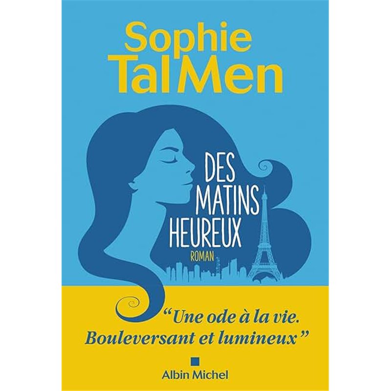 DES MATINS HEUREUX Auteur(s): TAL MEN SOPHIE