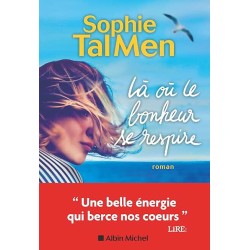 LA OU LE BONHEUR SE RESPIRE Auteur(s): TAL MEN SOPHIE