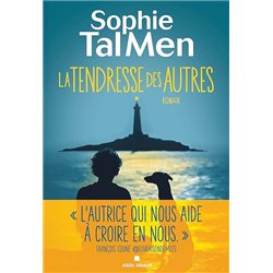 LA TENDRESSE DES AUTRES Auteur(s): TAL MEN SOPHIE