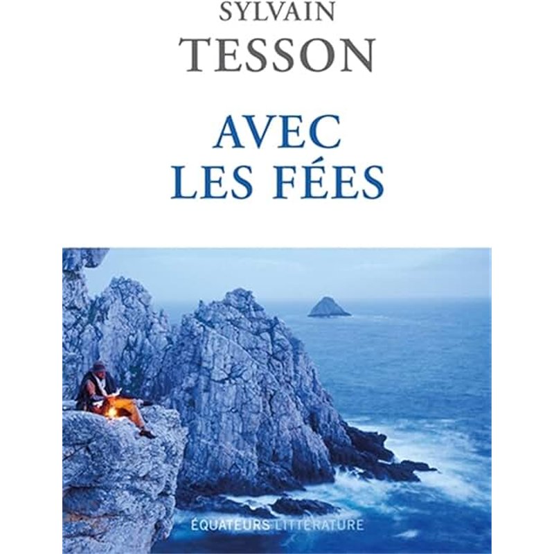 AVEC LES FEES Auteur(s): TESSON SYLVAIN