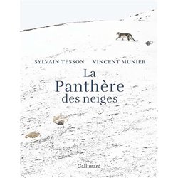 LA PANTHERE DES NEIGES Auteur(s): TESSON SYLVAIN