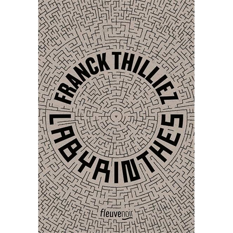 LABYRINTHE Auteur(s): THILLIEZ FRANCK