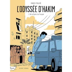 L ODYSSEE D HAKIM T 2 DE LA TURQUIE A LA GRECE Auteur(s): TOULME FABIEN