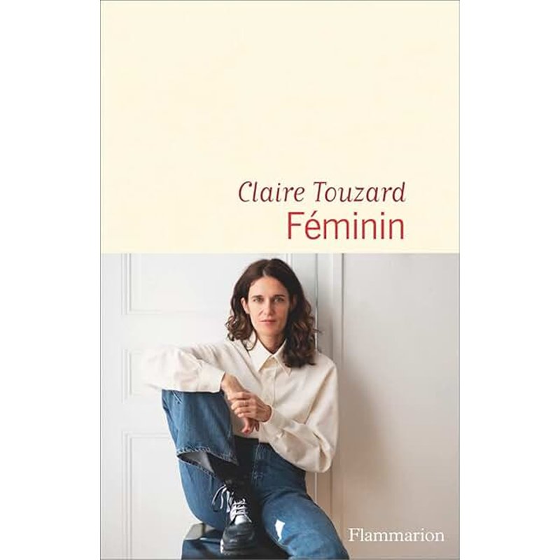 FEMININ Auteur(s): TOUZARD CLAIRE