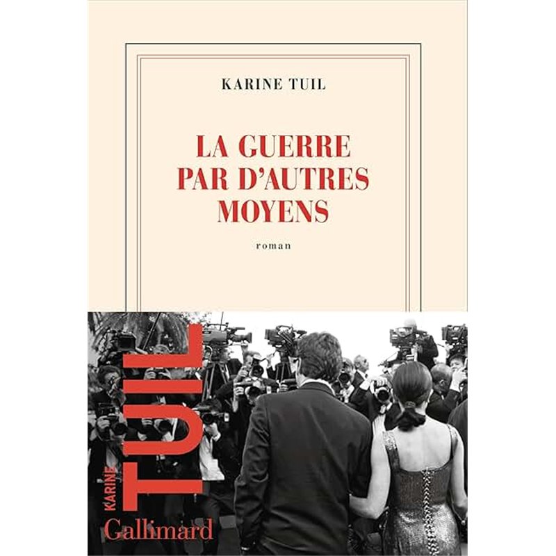 LA GUERRE PAR D AUTRES MOYENS Auteur(s): TUIL KARINE