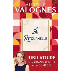 LA RITOURNELLE Auteur(s): VALOGNES AURELIE