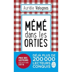 MEME DANS LES ORTIES Auteur(s): VALOGNES AURELIE
