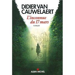 L INCONNUE DU 17 MARS Auteur(s): VAN CAUWELAERT DIDIER