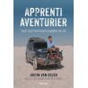 APPRENTI AVENTURIER TOUT QUITTER POUR CHANGER DE VIE Auteur(s): VAN COLEN JUSTIN