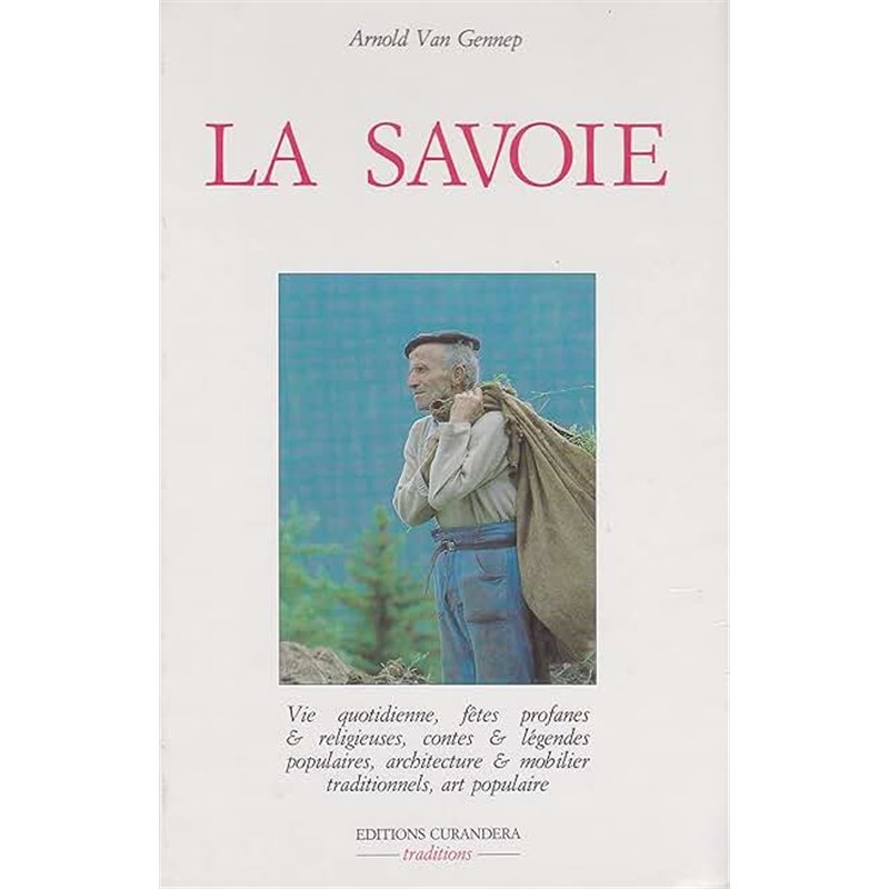 LA SAVOIE Auteur(s): VAN GENNEP ARNOLD