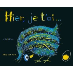 HIER JE T AI Auteur(s): VAN HOUT MIES