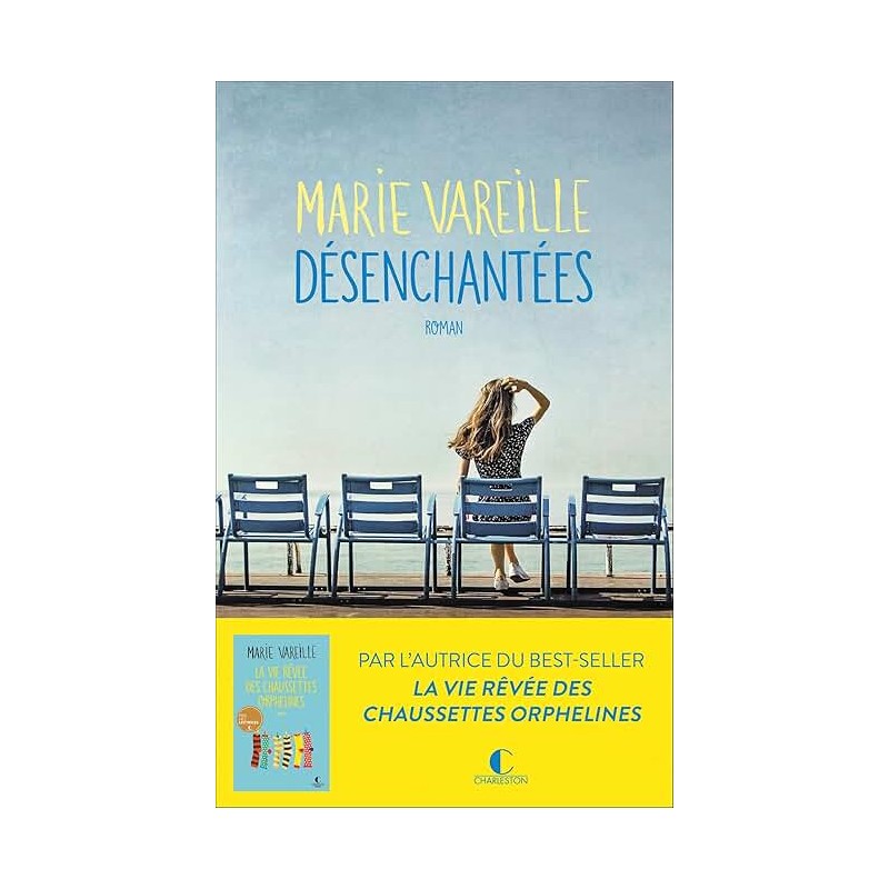 DESENCHANTEES Auteur(s): VAREILLE MARIE