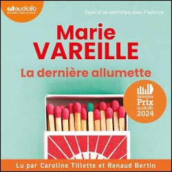 LA DERNIERE ALLUMETTE Auteur(s): VAREILLE MARIE