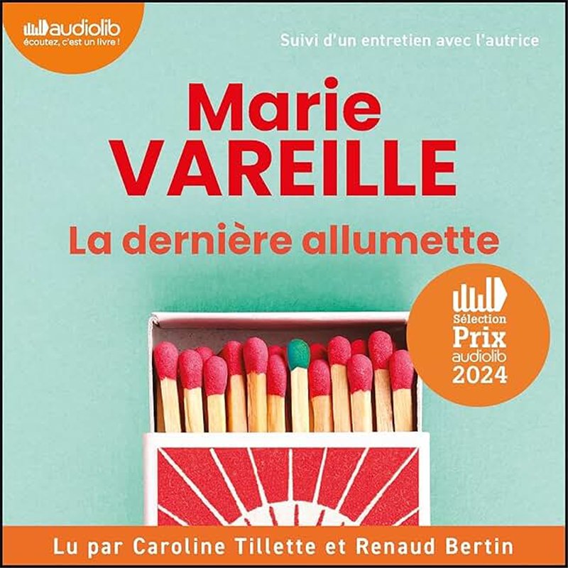 LA DERNIERE ALLUMETTE Auteur(s): VAREILLE MARIE