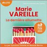 LA DERNIERE ALLUMETTE Auteur(s): VAREILLE MARIE
