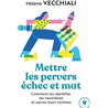 METTRE LES PERVERS ECHEC ET MAT Auteur(s): VECCHIALI HELENE