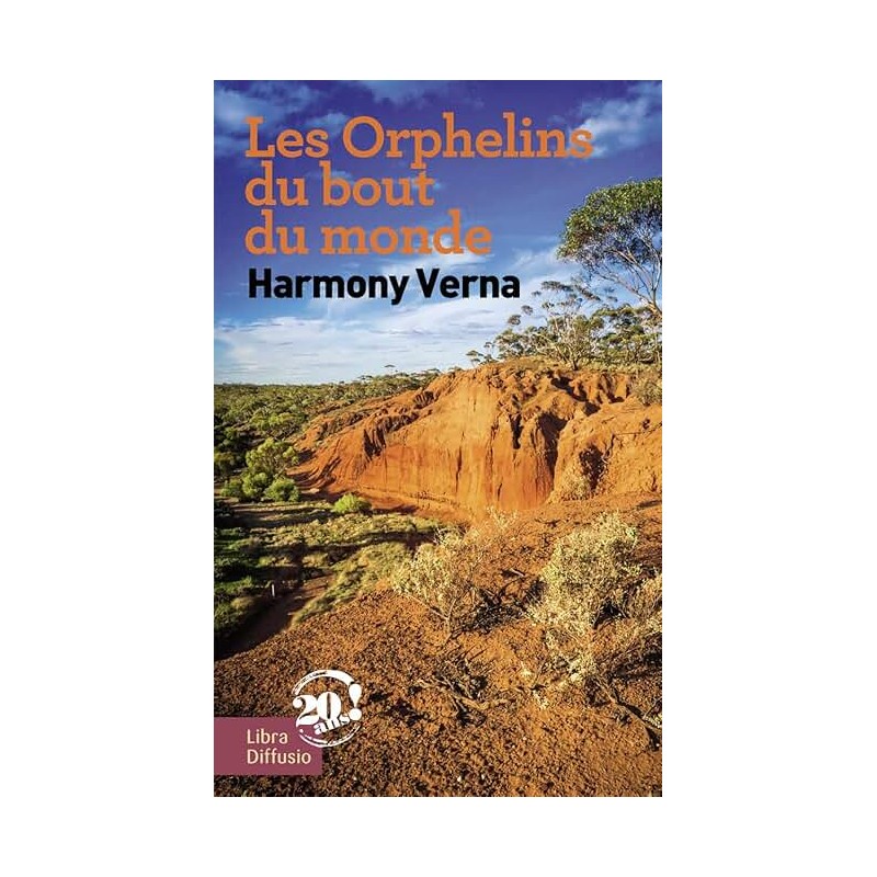 LES ORPHELINS DU BOUT DU MONDE Auteur(s): VERNA HARMONY
