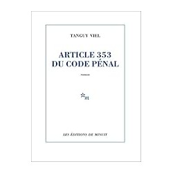 ARTICLE 353 DU CODE PENAL Auteur(s): VIEL TANGUY