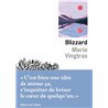 BLIZZARD Auteur(s): VINGTRAS MARIE