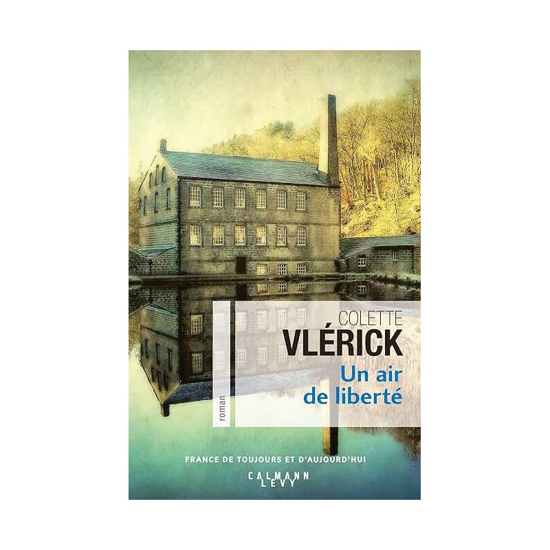 UN AIR DE LIBERTE Auteur(s): VLERICK COLETTE