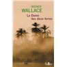 LA DAME DES DEUX TERRES Auteur(s): WALLACE WENDY