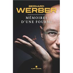 MEMOIRES D UNE FOURMI Auteur(s): WERBER BERNARD