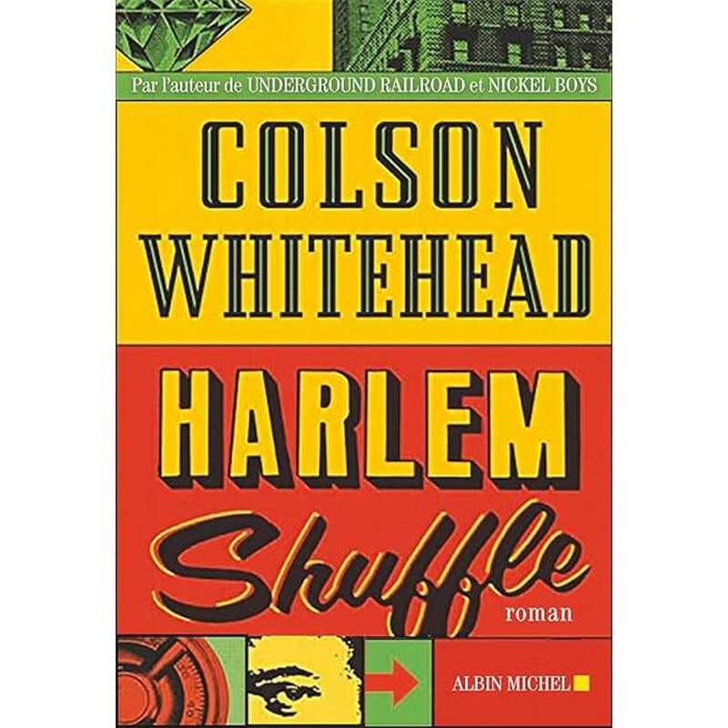 HARLEM SHUFFLE Auteur(s): WHITEHEAD COLSON
