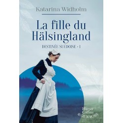 LA FILLE DE HALSINGLAND T1...