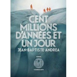 CENT MILLIONS D ANNEES ET...