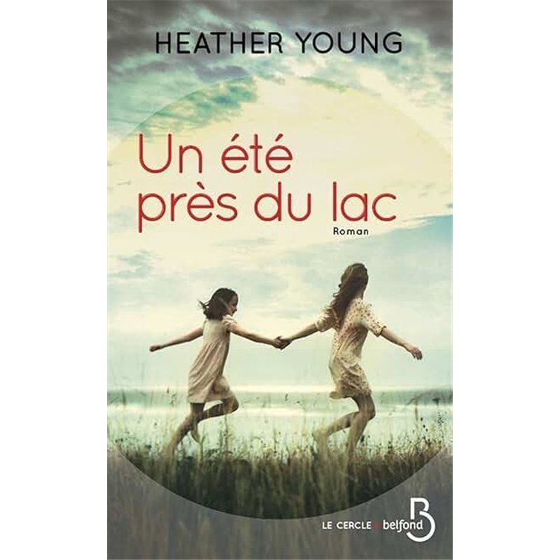 UN ETE PRES DU LAC Auteur(s): YOUNG HEATHER