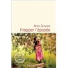 FRAPPER L EPOPEE Auteur(s): ZENITER ALICE